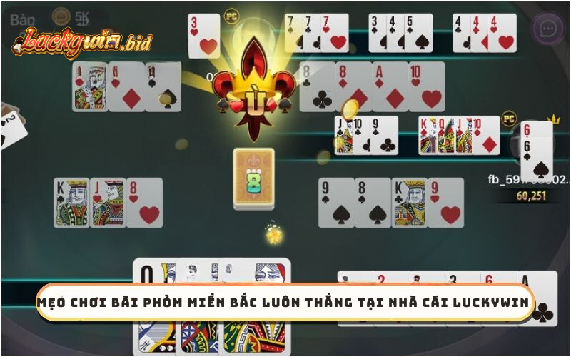 Mẹo chơi bài phỏm miền Bắc  luôn thắng tại nhà cái Luckywin